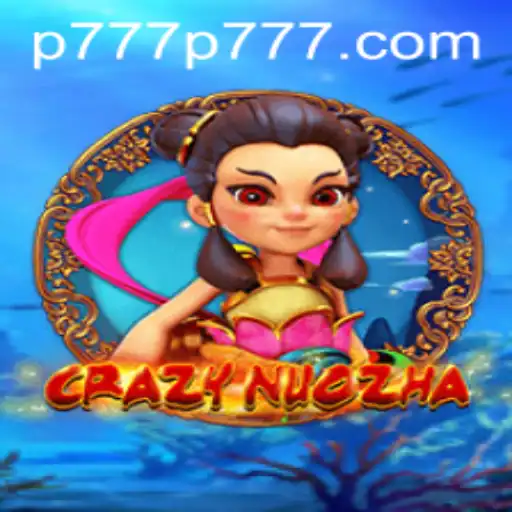CrazyNuoZha: Unleashing the Chaos in Gaming