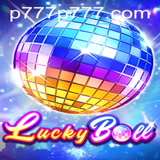 Discover the Thrilling World of LuckyBall: Your Ultimate Guide with Keyword p777