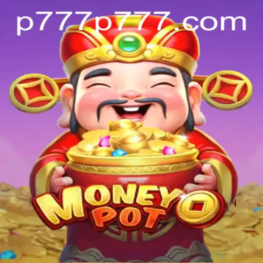 Exploring MoneyPot: The Thrilling Game of Chance with Keyword 'p777'